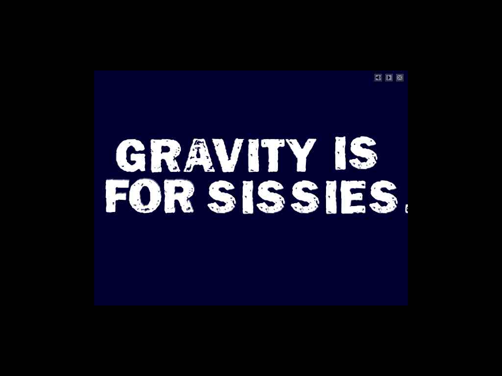 gravityisforsissies.jpg